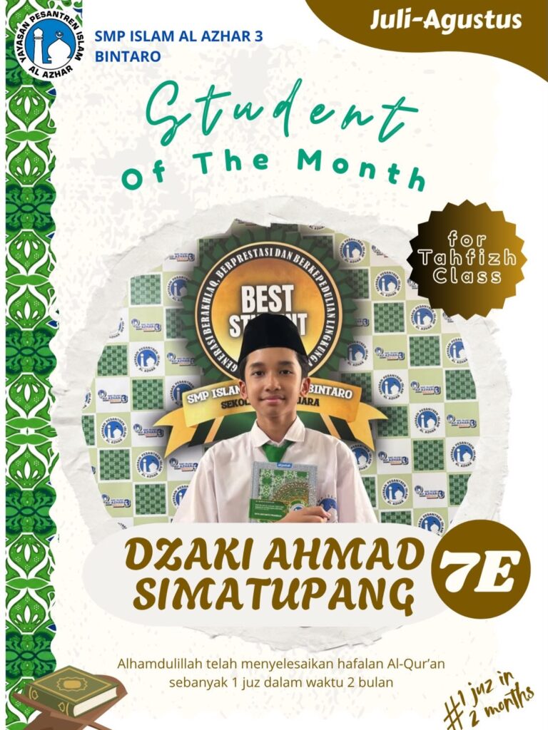 Student of the Month SMP Islam Al Azhar 3 Bintaro Dzaki Ahmad Simatupang dari kelas 7E Tahfizh